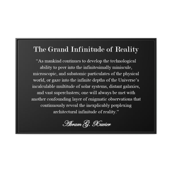 The Grand Infinitude of Reality
