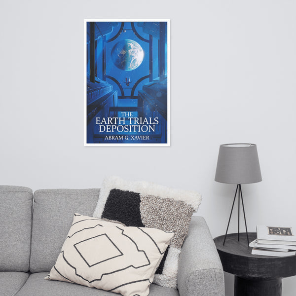 The Earth Trials Deposition - Framed Poster